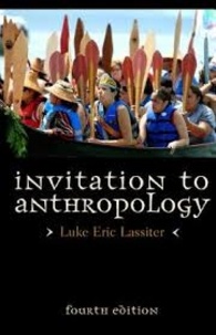 Luke Eric Lassiter - Invitation to Anthropology.