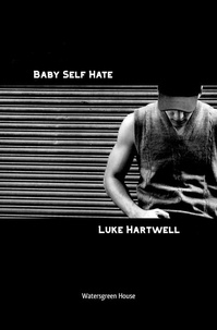  Luke Hartwell - Baby Self Hate.