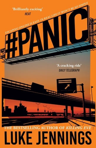 Panic. The thrilling new book from the bestselling author of Killing Eve
