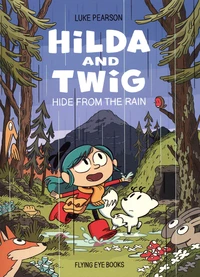 Hilda and Twig hide from the rain