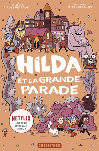 Hilda Tome 2 Hilda et la grande parade