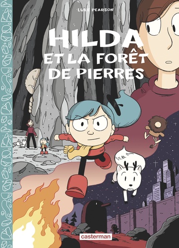 Hilda Tome 5 Hilda et la forêt de pierres