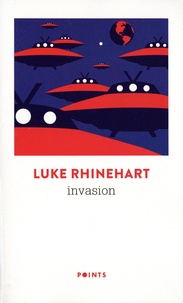Luke Rhinehart - Invasion.