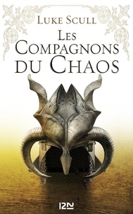 Luke Scull - Les compagnons du chaos Tome 1 : .