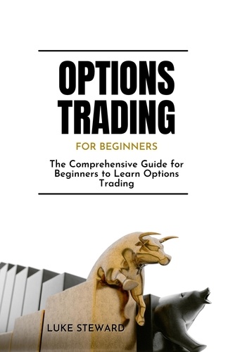  Luke Steward - Options Trading for Beginners.