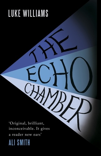 Luke Williams - The Echo Chamber.