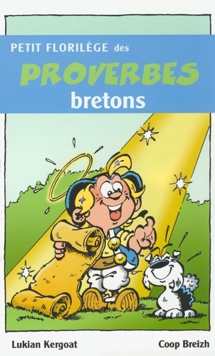 Lukian Kergoat - Petit florilège des proverbes bretons.