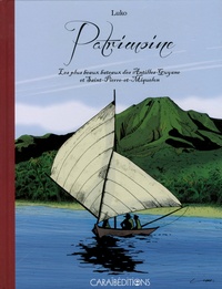  Luko - Patrimoine - Les plus beaux bateaux des Antilles-Guyane et Saint-Pierre-et-Miquelon.