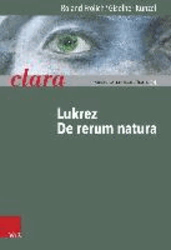 Lukrez, De rerum natura - clara. Kurze lateinische Texte.