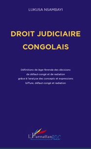 Lukusa Nsambayi - Droit judiciaire congolais.