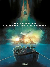Retour au centre de la Terre tome 1