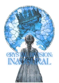 Crystal Division: Inaugural