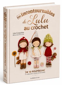 Les incontournables de Lulu au crochet