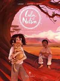 Aurélie Neyret - Lulu et Nelson T02 - Le Royaume des lions.