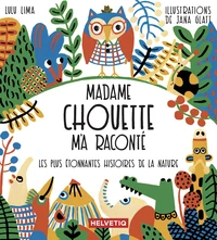 Madame chouette m'a raconté