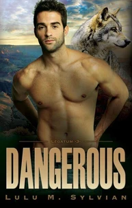 Dangerous