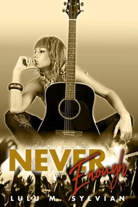 Never Enough