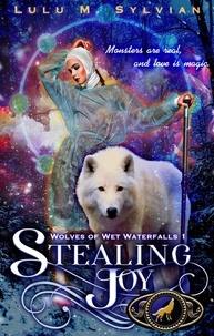  Lulu M. Sylvian - Stealing Joy - Wolves of Wet Waterfalls.