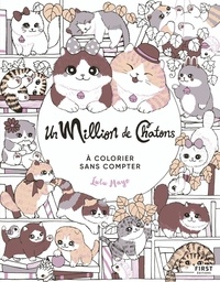 Ebooks &agrave; t&eacute;l&eacute;charger en ligne Un million de chatons - A colorier sans compter (Litterature Francaise) 9782412099698