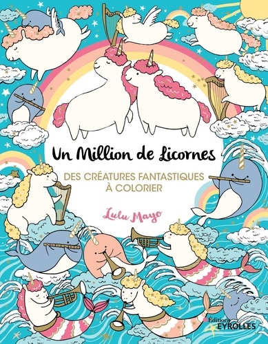 Lulu Mayo - Un million de licornes.