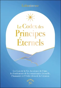 Le Codex des Principes Eternels