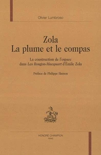 Zola. La plume et le compas