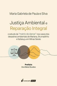 Justiça Ambiental e Reparação Integral
