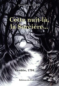 Cette nuit-là, la Sorcière...