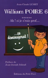 Ah ! si je s'rais prof !