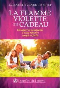 La flamme violette en cadeau