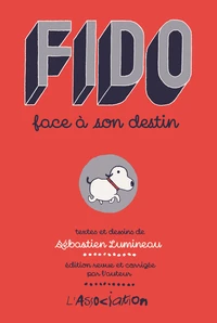 Fido face à son destin