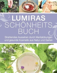 Lumiras Schönheitsbuch