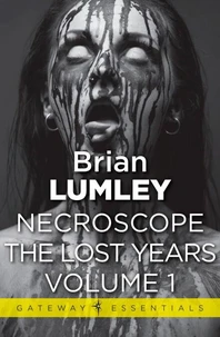 Necroscope The Lost Years Vol 1