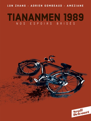 Tiananmen 1989. Nos espoirs brisés