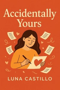 Accidentally Yours