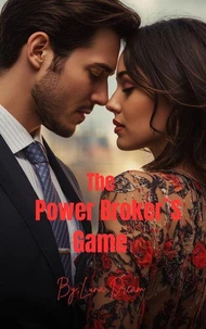 The Power Broker's Game
