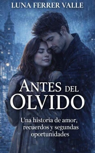 Antes del olvido