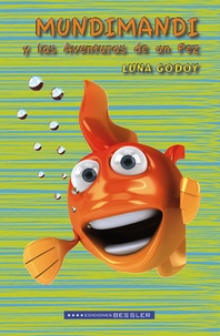 Luna Godoy - Mundimandi y las Aventuras de un Pez.