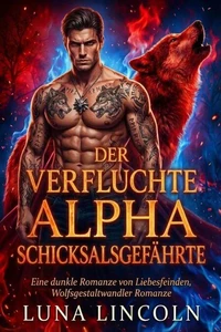 Der verfluchte Alpha Schicksalsgefährte