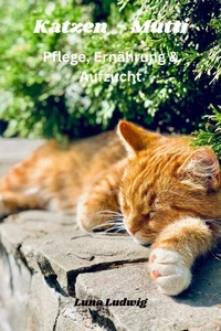 Katzen Mutti Pflege, Ernährung &amp; Zucht