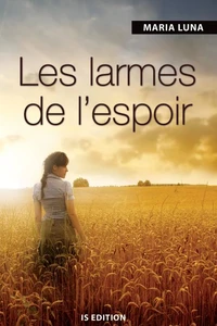 Les larmes de l'espoir