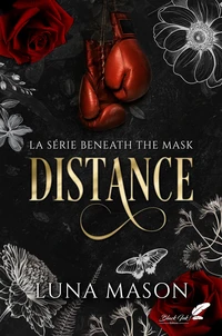 Distance : beneath the mask