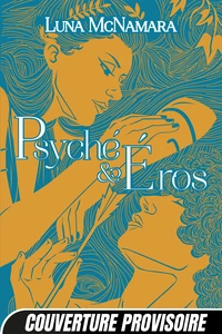 Psyché & Éros