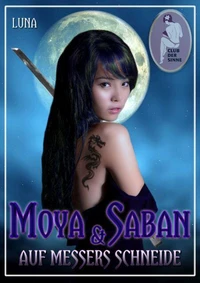 Moya &amp; Saban - Auf Messers Schneide