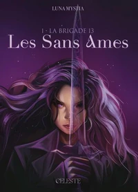Les sans ames - la brigade 13