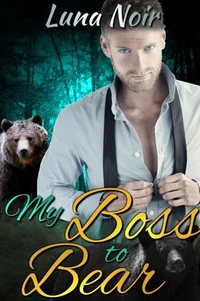 My Boss to Bear