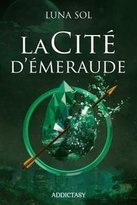 Epub ebook télécharger torrent La Cité d'Emeraude RTF par Luna Sol (French Edition) 9782487267107