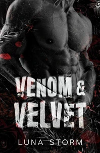 Venom &amp; Velvet