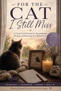 For the Cat I Still Miss