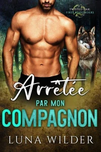 Arrêtée par mon compagnon